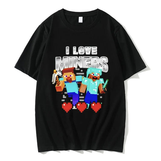 I Love Miners Print Tshirt Otaku Game Funny Meme T-shirt Crewneck Male Summer Pure Cotton Short Sleeve Men's Oversized 01336
