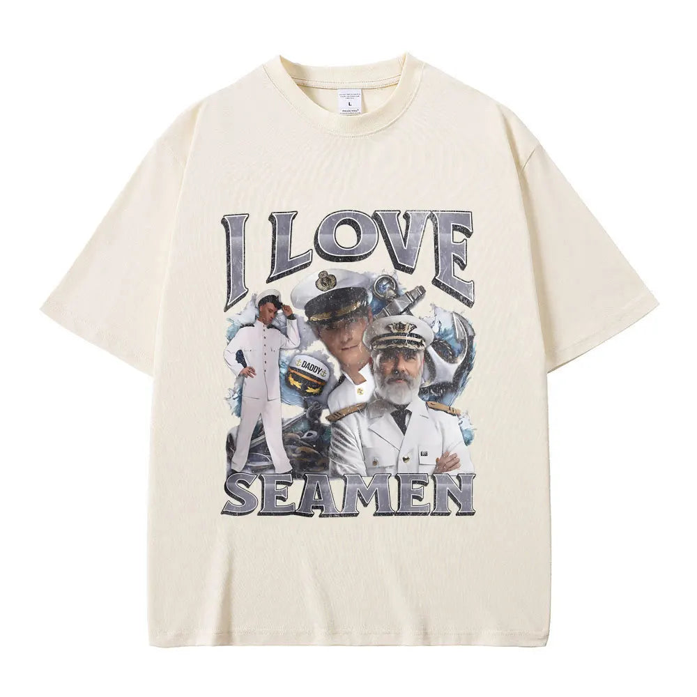 I Love Seamen Funny Offensive Sailor Tshirt Male 100% Pure Cotton T-shirt Men Women Casual Fashion T Shirts Unisex Vintage Tees