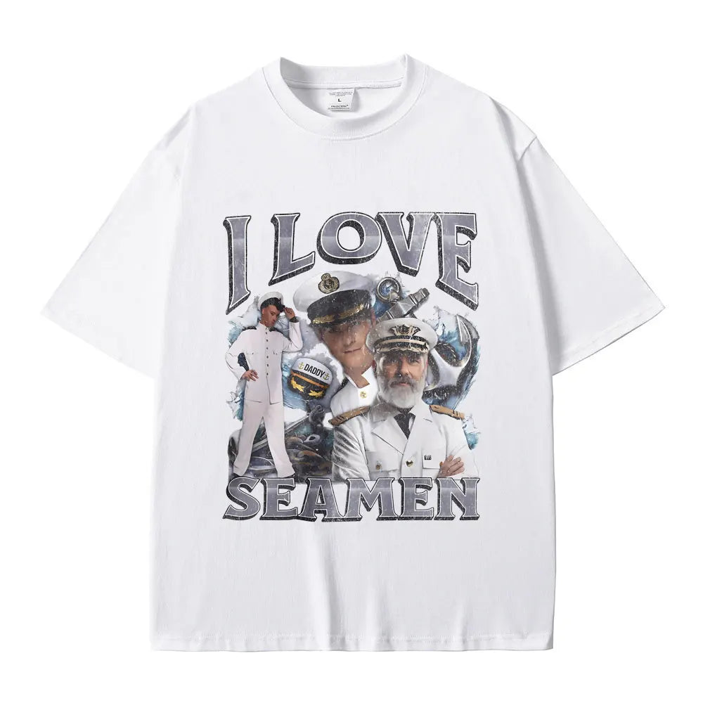 I Love Seamen Funny Offensive Sailor Tshirt Male 100% Pure Cotton T-shirt Men Women Casual Fashion T Shirts Unisex Vintage Tees