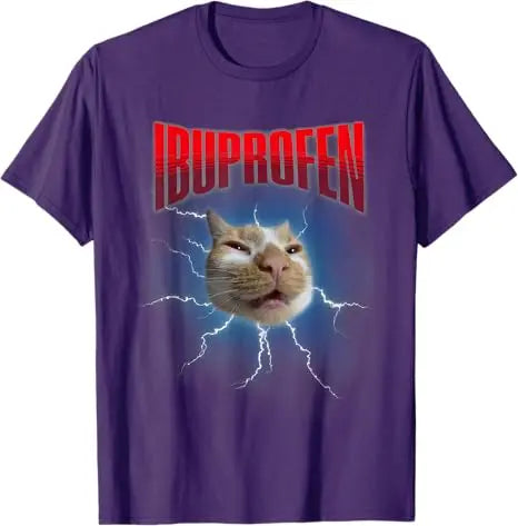 Funny Ibuprofen Cat Hilarious Cat Meme Women Men T-Shirt Humor Inappropriate Tee That Delivers Big Laughs Sarcastic Y2k Outfit