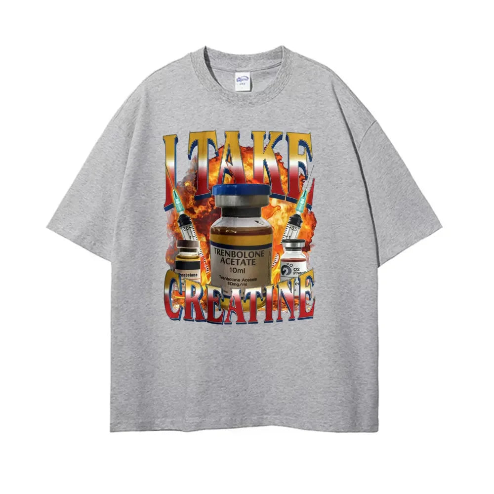 Funny I Take Creatine Gym T Shirt Steroid Out of Pocket Meme T Shirts Men Women Short Sleeve Hip Hop Casual T-shirts