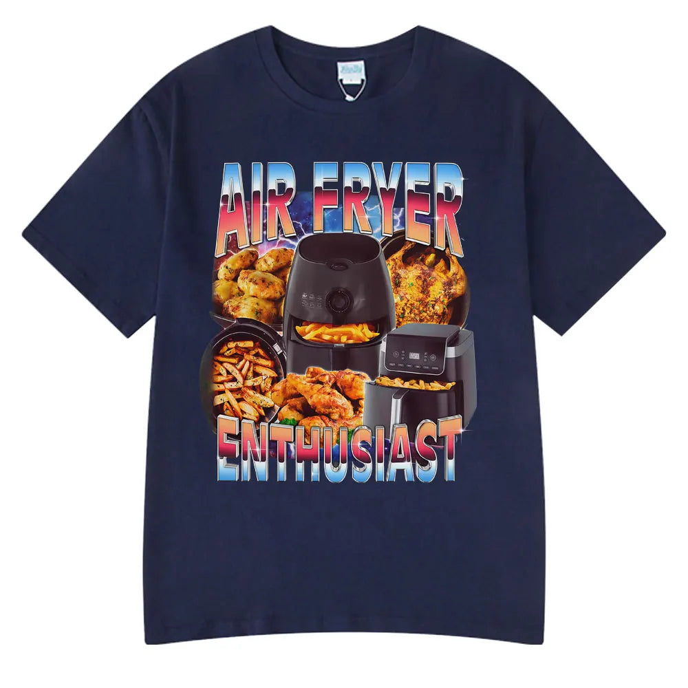 Air Fryer Enthusiast Funny Cooking Meme T-Shirt  Hot Sale Couples Clothing Funny T-shirts Men's Cotton Streetwear Woman T-shirts