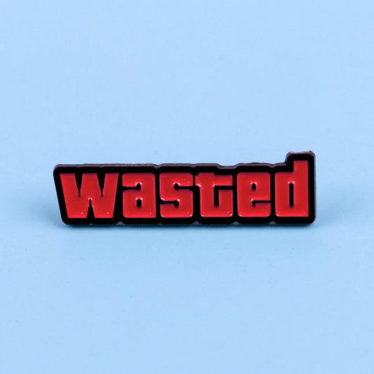 "wasted" Enamel Pin Funny Badges on Backpack Women's Brooches Hat Lapel Pins Cosplay Accessories Toys Gifts