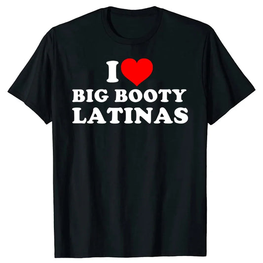I Love Latinas T Shirts Summer Style Graphic Cotton Streetwear Short Sleeve Red Heart Funny Retro Design Gifts T-shirt Men