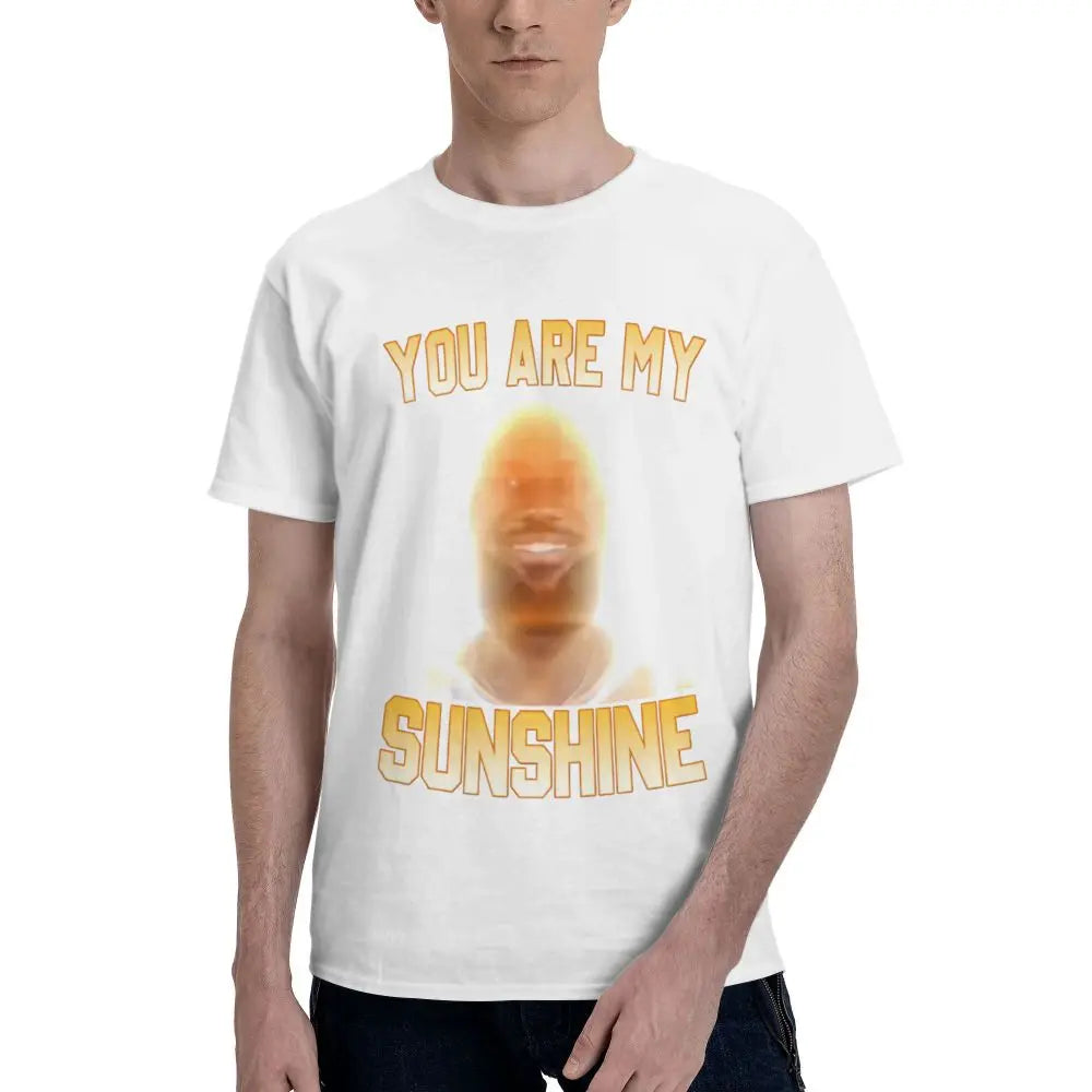 You Are My Sunshine Lebron Funny Meme T Shirts Customized Idea Tshirts For Men Women Quality Clothing