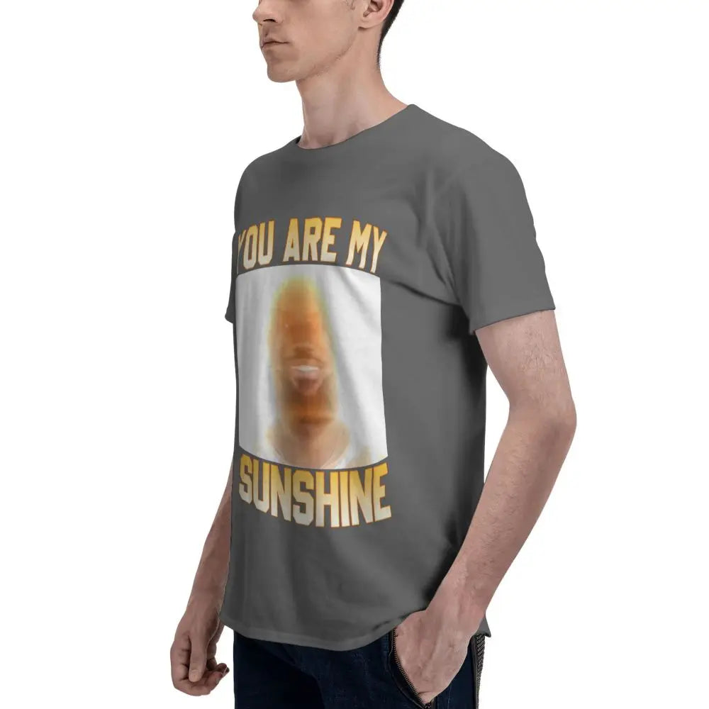 You Are My Sunshine Lebron Funny Meme T Shirts Customized Idea Tshirts For Men Women Quality Clothing