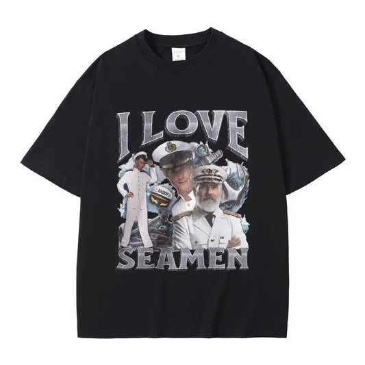 I Love Seamen Funny Offensive Sailor Tshirt Male 100% Pure Cotton T-shirt Men Women Casual Fashion T Shirts Unisex Vintage Tees