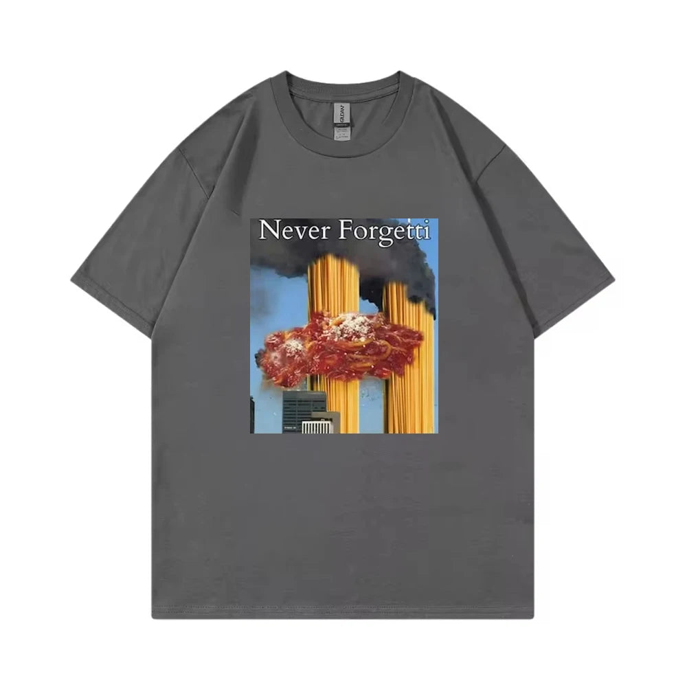 Never Forgetti T Shirt 11 9 Funny September 11Th Casualty Memorial Men Women Cotton Tee Unisex Oversized Casual High Quality Top