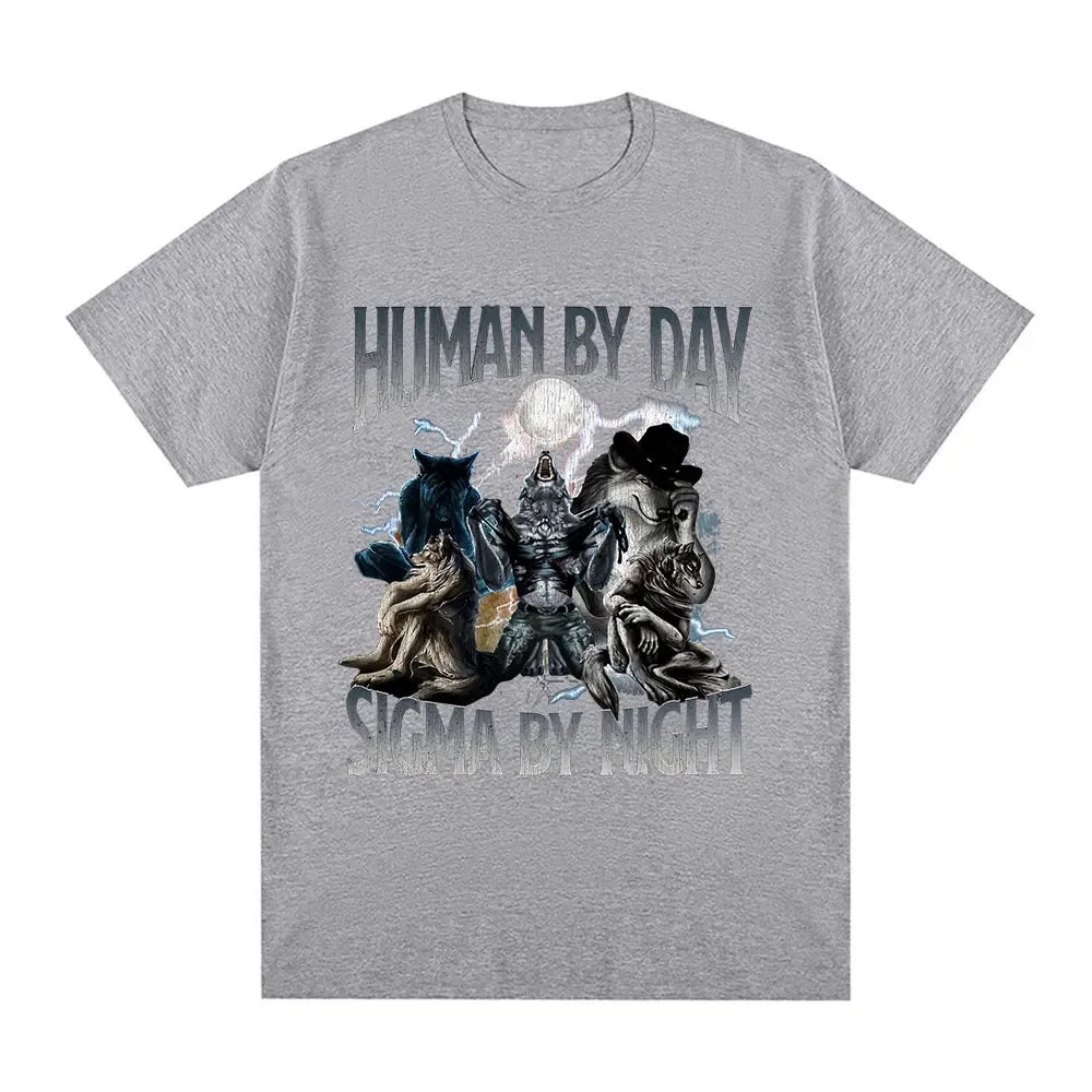 Human By Day Sigma By Night Funny Wolf Graphic T Shirt Men Women Casual Cotton Short Sleeve Oversized T-shirts Streetwear Unisex