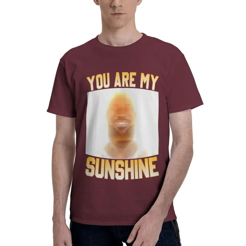 You Are My Sunshine Lebron Funny Meme T Shirts Customized Idea Tshirts For Men Women Quality Clothing