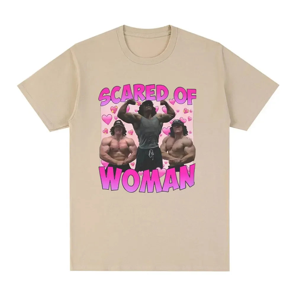 Sam Sulek Scared of Woman T Shirt Humor Gym Fitness Lovers Graphic T-shirts Men Women Casual Oversized Tee Shirt
