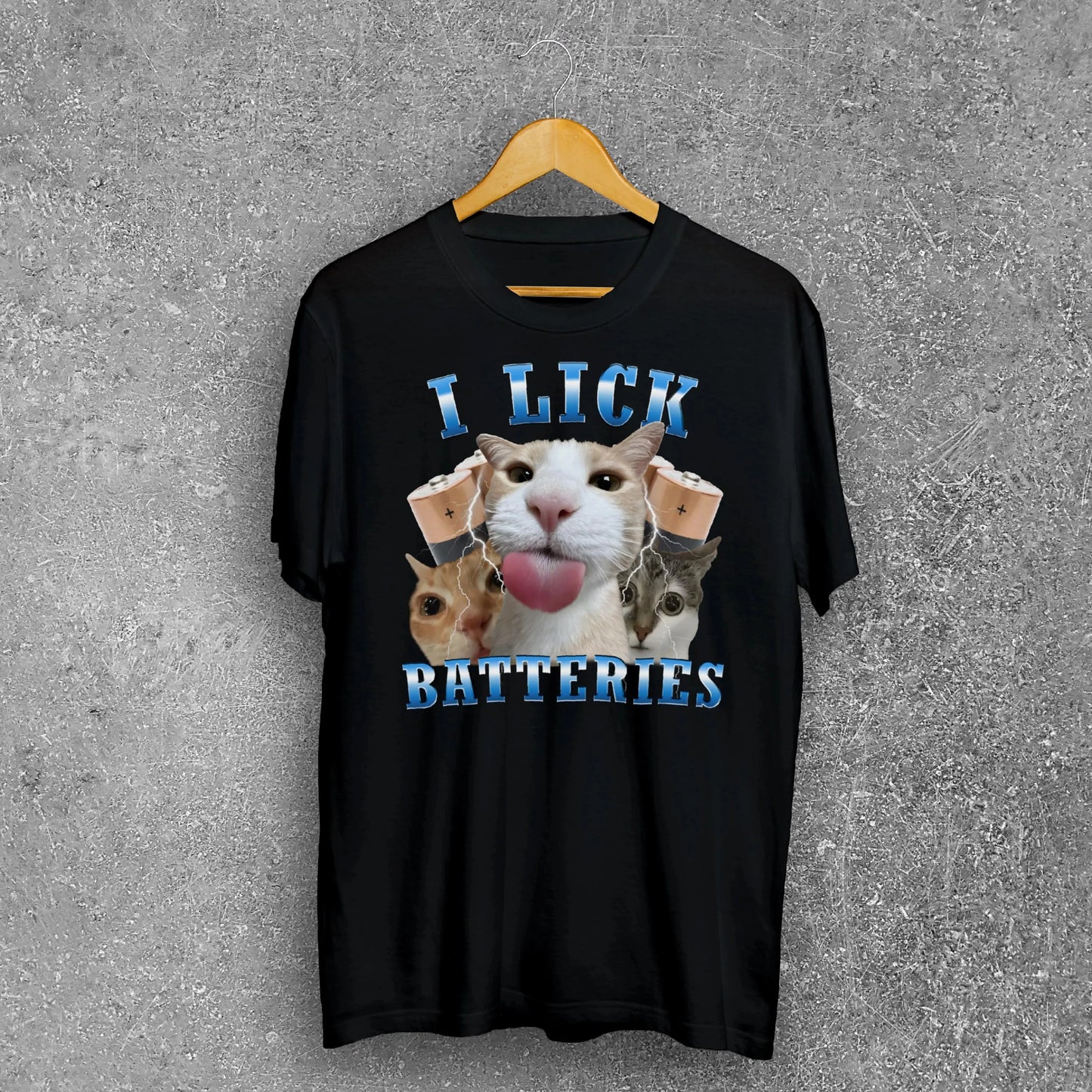 I Lick Batteries Funny Cat Meme T-shirt Silly Cats Shirt Brain Rot Tshirt Unhinged Shirts Cat Lover Gifts Cringe Weird Clothes