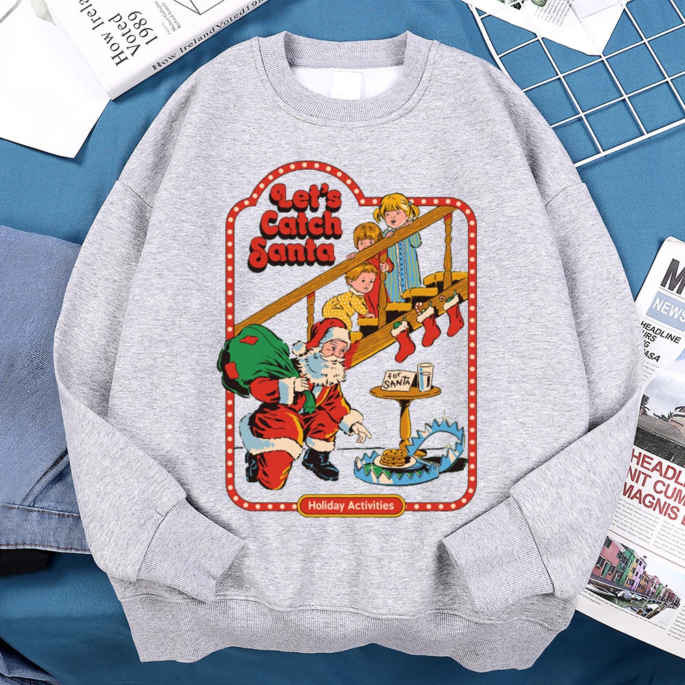 Let’S Catch Santa Holiday Activities Comics Print Clothes Men Women Soft Loose Sweatshirt Warm Soft Hoodie O-Neck Pullover Hoody