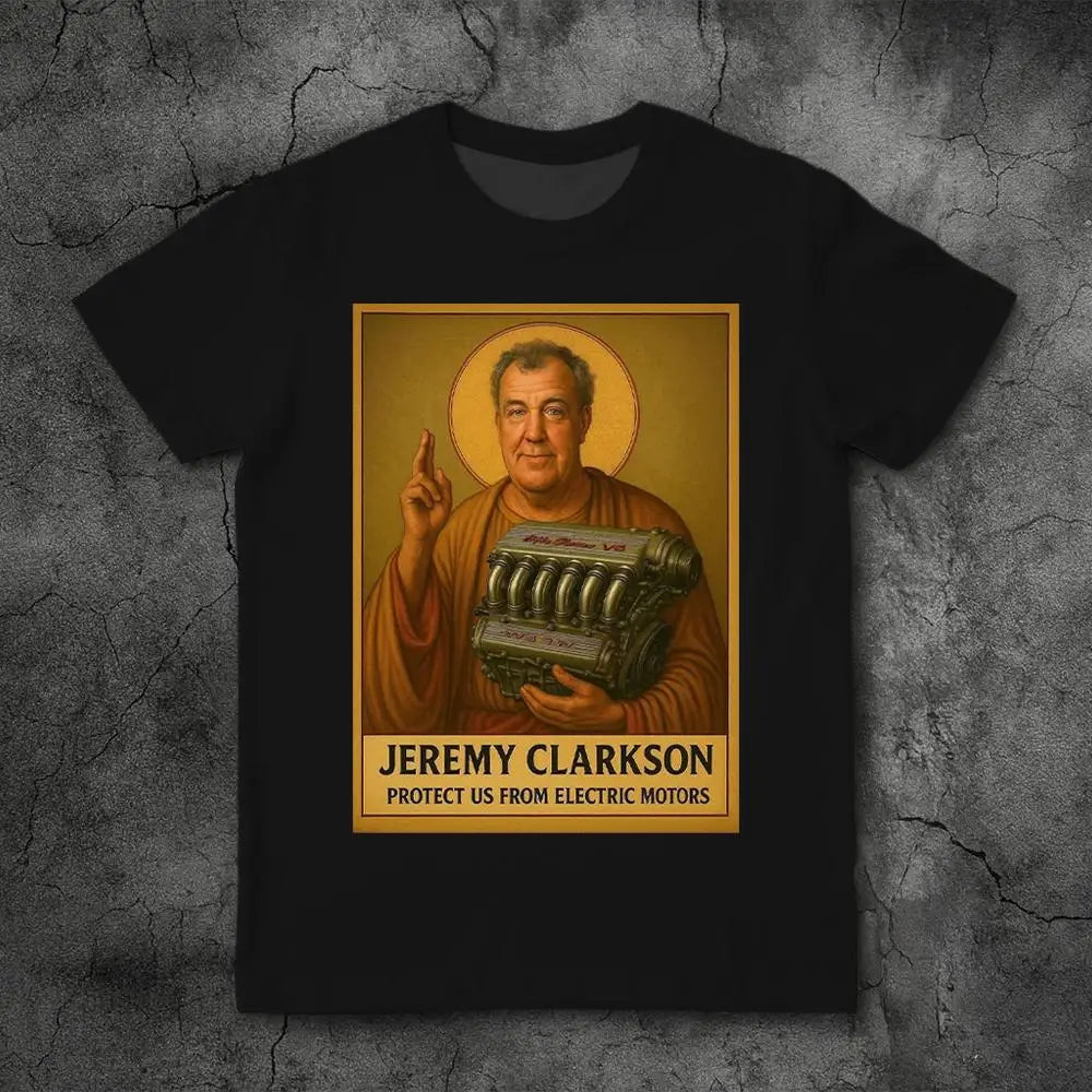 Jeremy Clarkson Protect Us From Electric Motors Merch Fans T-shirt Top Gear Funny Meme Graphic T-shirts Unisex Casual Loose Tees