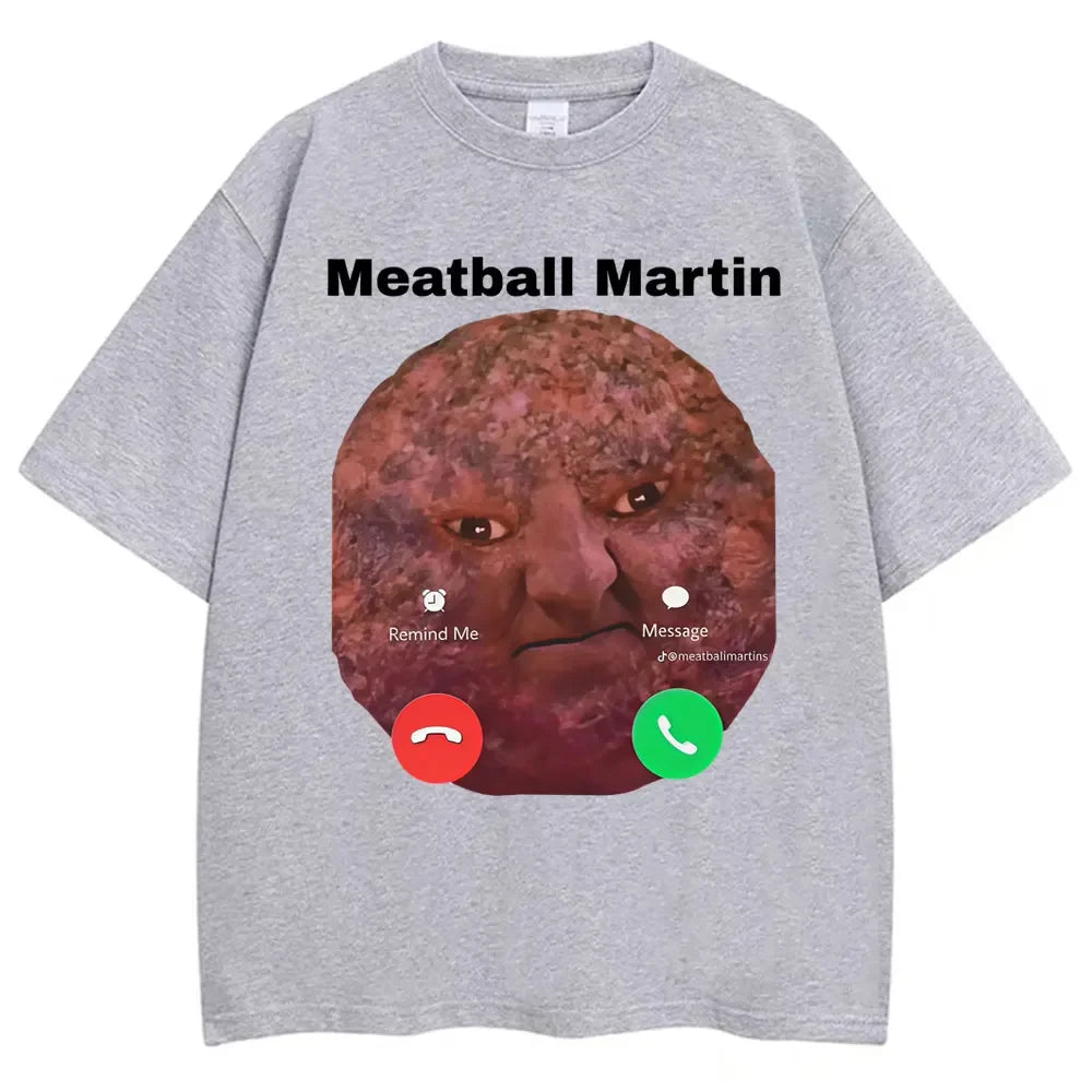 Funny Meatball Martin T-shirt for womenunisex humorous retro summer casual oversized shirt