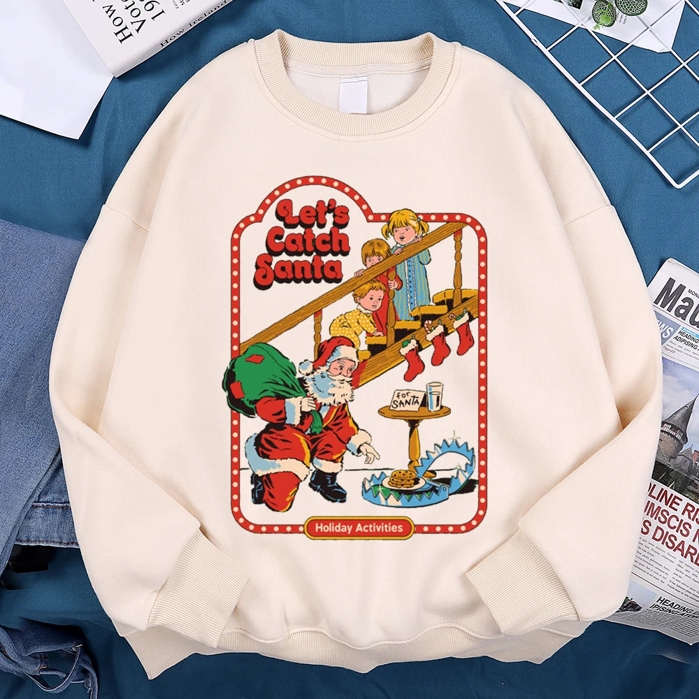Let’S Catch Santa Holiday Activities Comics Print Clothes Men Women Soft Loose Sweatshirt Warm Soft Hoodie O-Neck Pullover Hoody