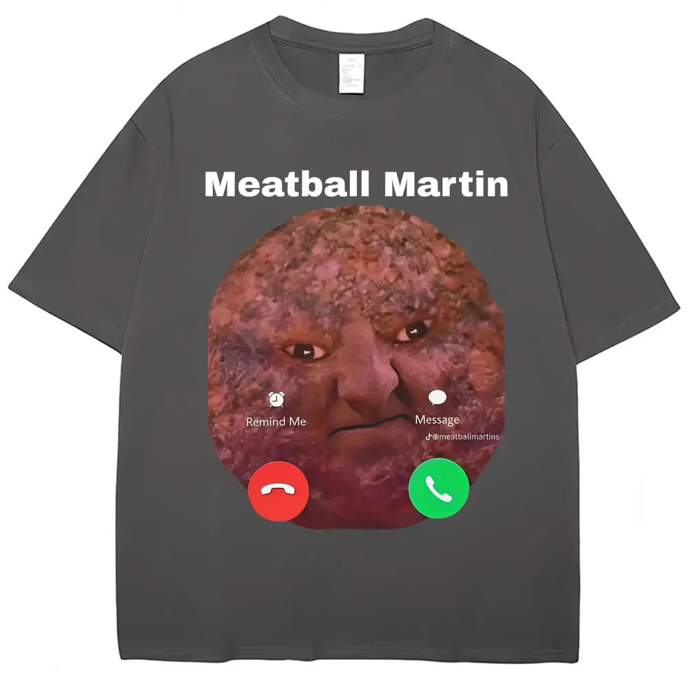 Funny Meatball Martin T-shirt for womenunisex humorous retro summer casual oversized shirt