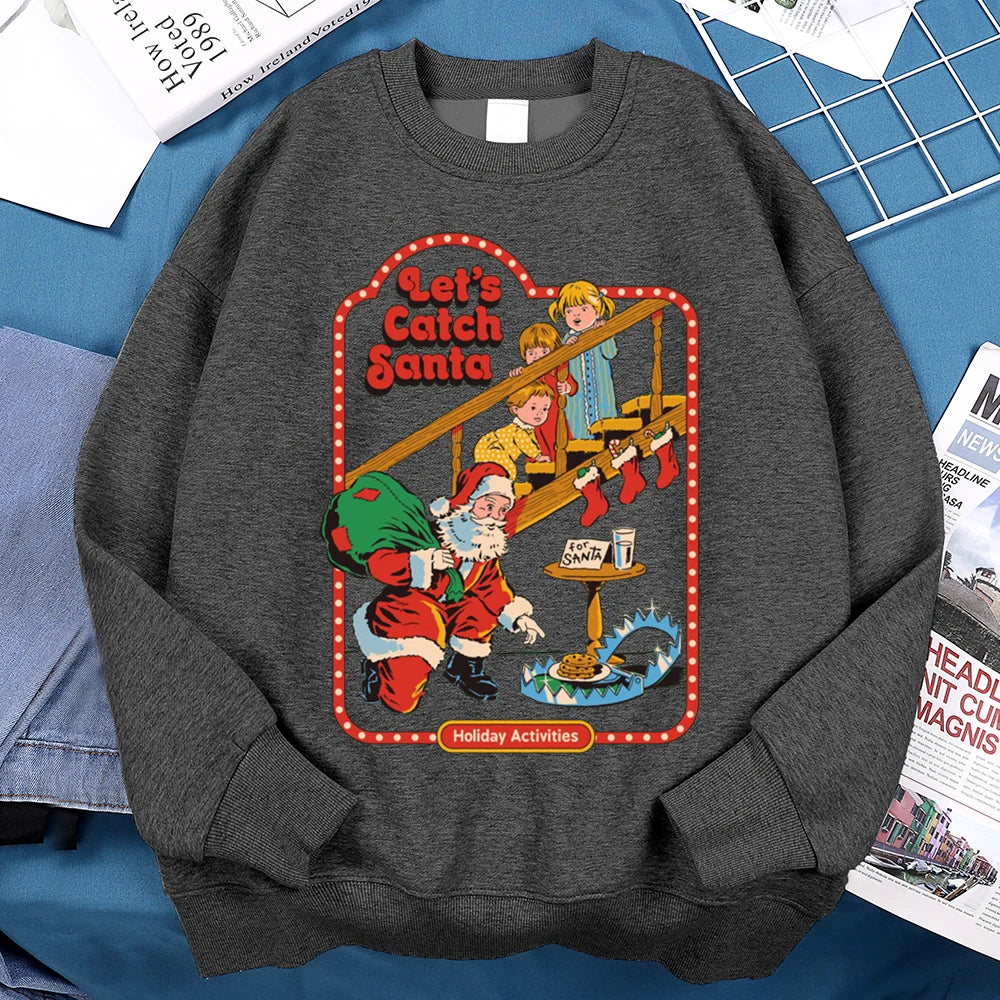 Let’S Catch Santa Holiday Activities Comics Print Clothes Men Women Soft Loose Sweatshirt Warm Soft Hoodie O-Neck Pullover Hoody