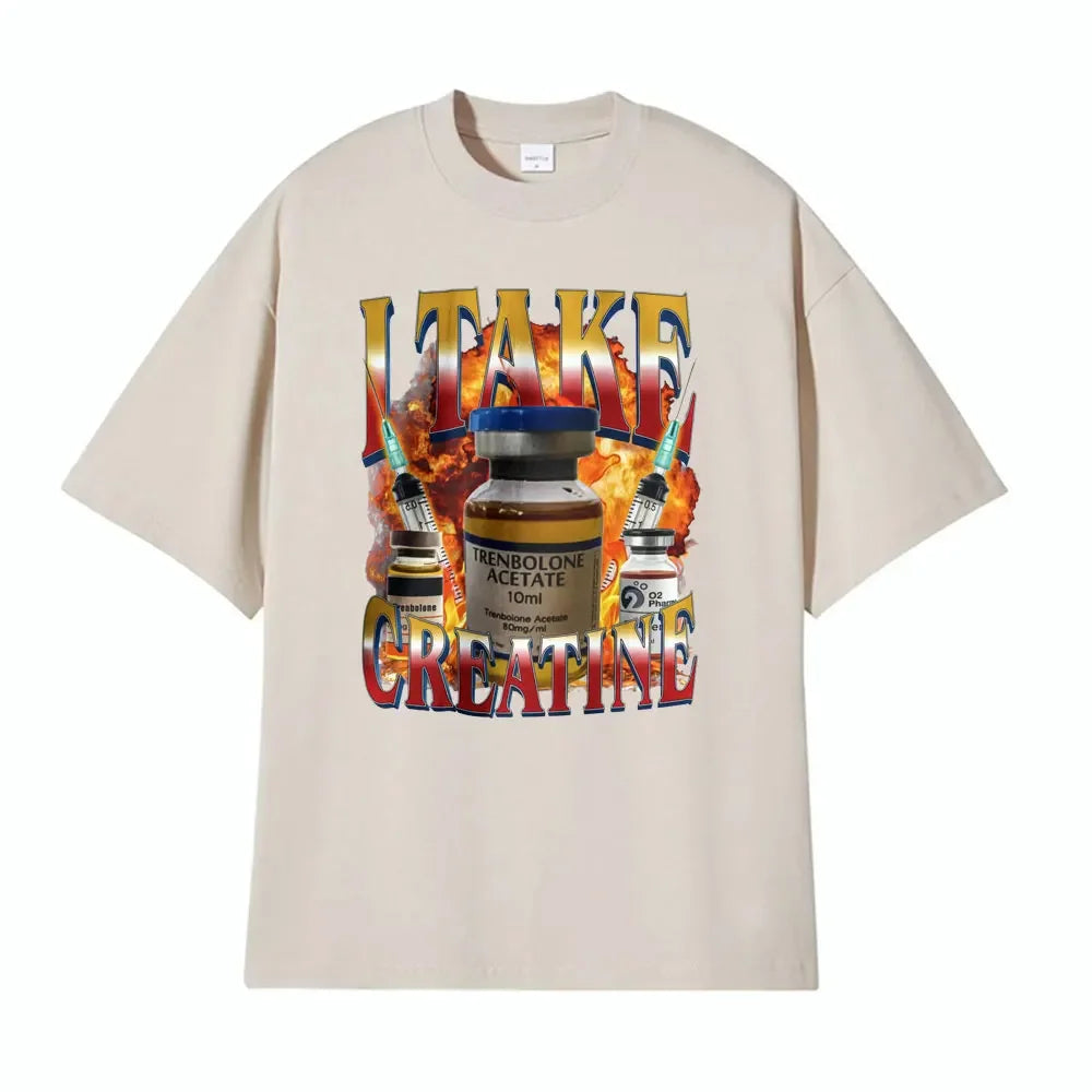 Funny I Take Creatine Gym T Shirt Steroid Out of Pocket Meme T Shirts Men Women Short Sleeve Hip Hop Casual T-shirts