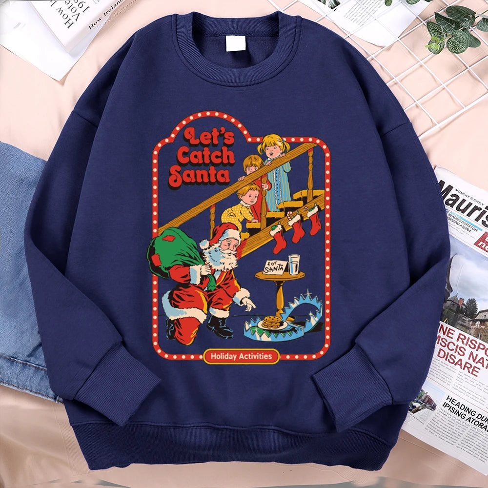 Let’S Catch Santa Holiday Activities Comics Print Clothes Men Women Soft Loose Sweatshirt Warm Soft Hoodie O-Neck Pullover Hoody