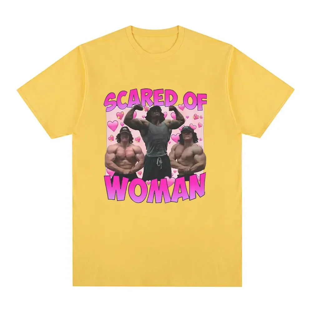 Sam Sulek Scared of Woman T Shirt Humor Gym Fitness Lovers Graphic T-shirts Men Women Casual Oversized Tee Shirt