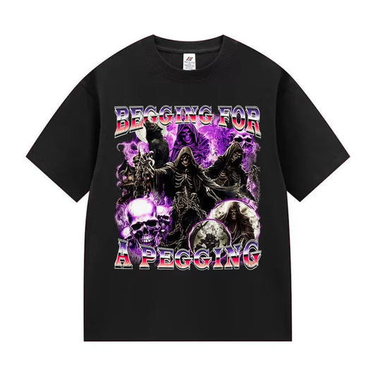 BEGGING FOR A PEGGING Funny Skeleton T Shirt Men Women Vintage Gothic Short Sleeve Tshirts Casual Cotton Tops T-shirt Streetwear