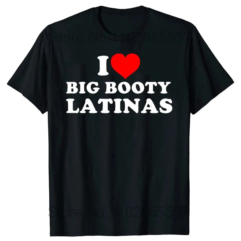 I Love Latinas T Shirts Summer Style Graphic Cotton Streetwear Short Sleeve Red Heart Funny Retro Design Gifts T-shirt Men