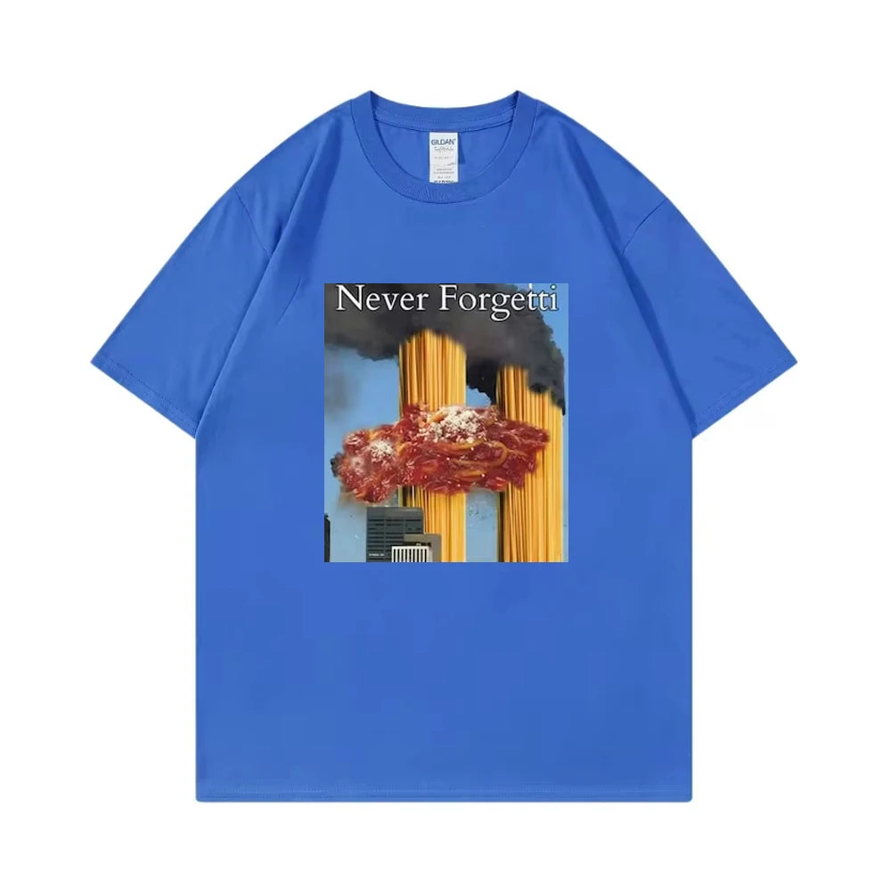 Never Forgetti T Shirt 11 9 Funny September 11Th Casualty Memorial Men Women Cotton Tee Unisex Oversized Casual High Quality Top