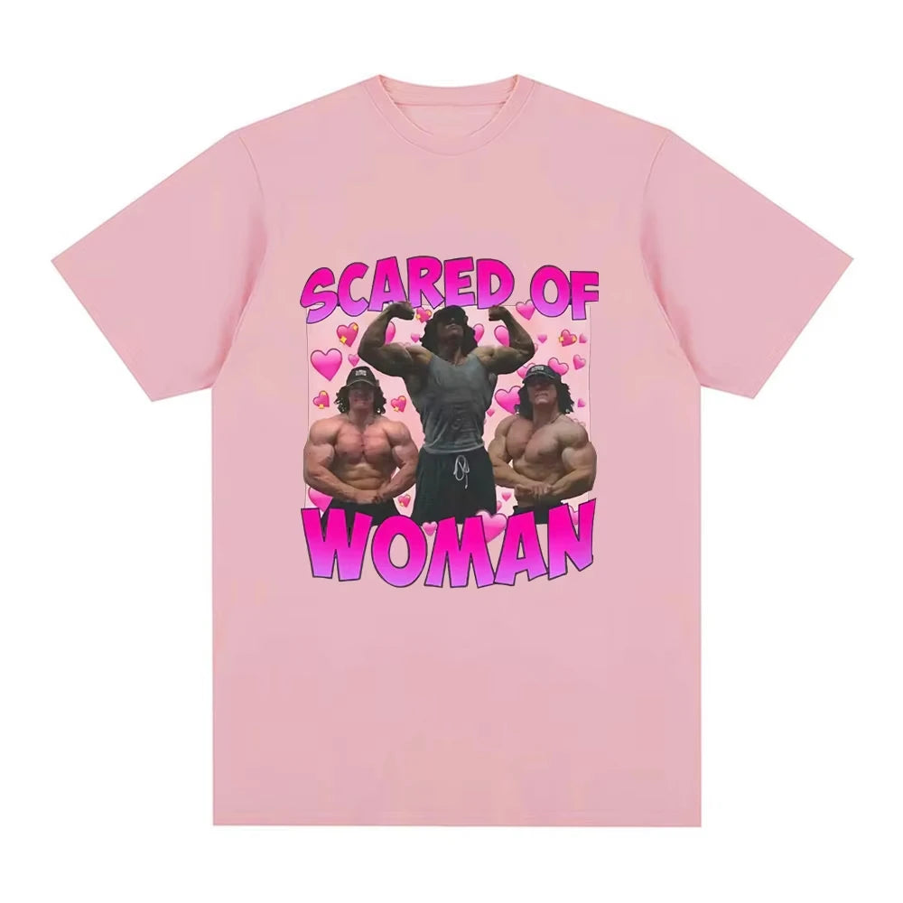Sam Sulek Scared of Woman T Shirt Humor Gym Fitness Lovers Graphic T-shirts Men Women Casual Oversized Tee Shirt