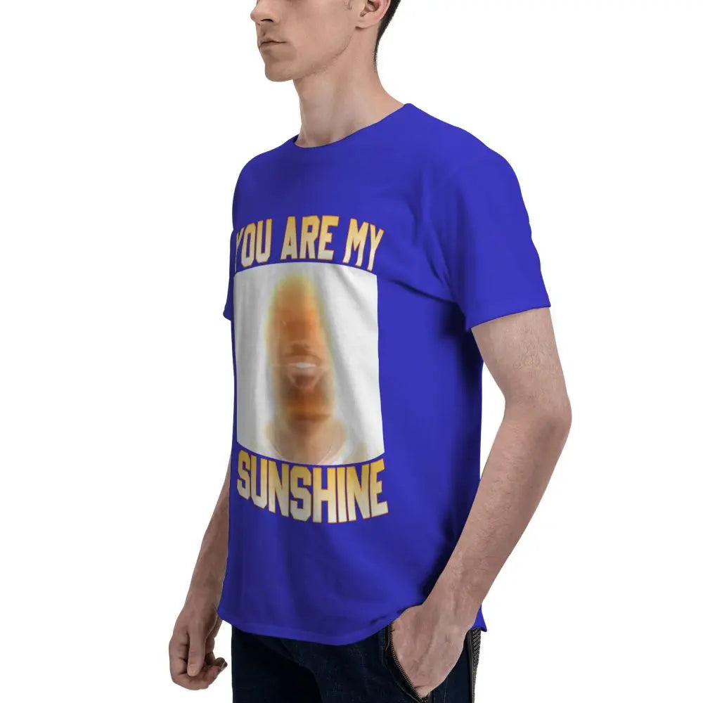 You Are My Sunshine Lebron Funny Meme T Shirts Customized Idea Tshirts For Men Women Quality Clothing