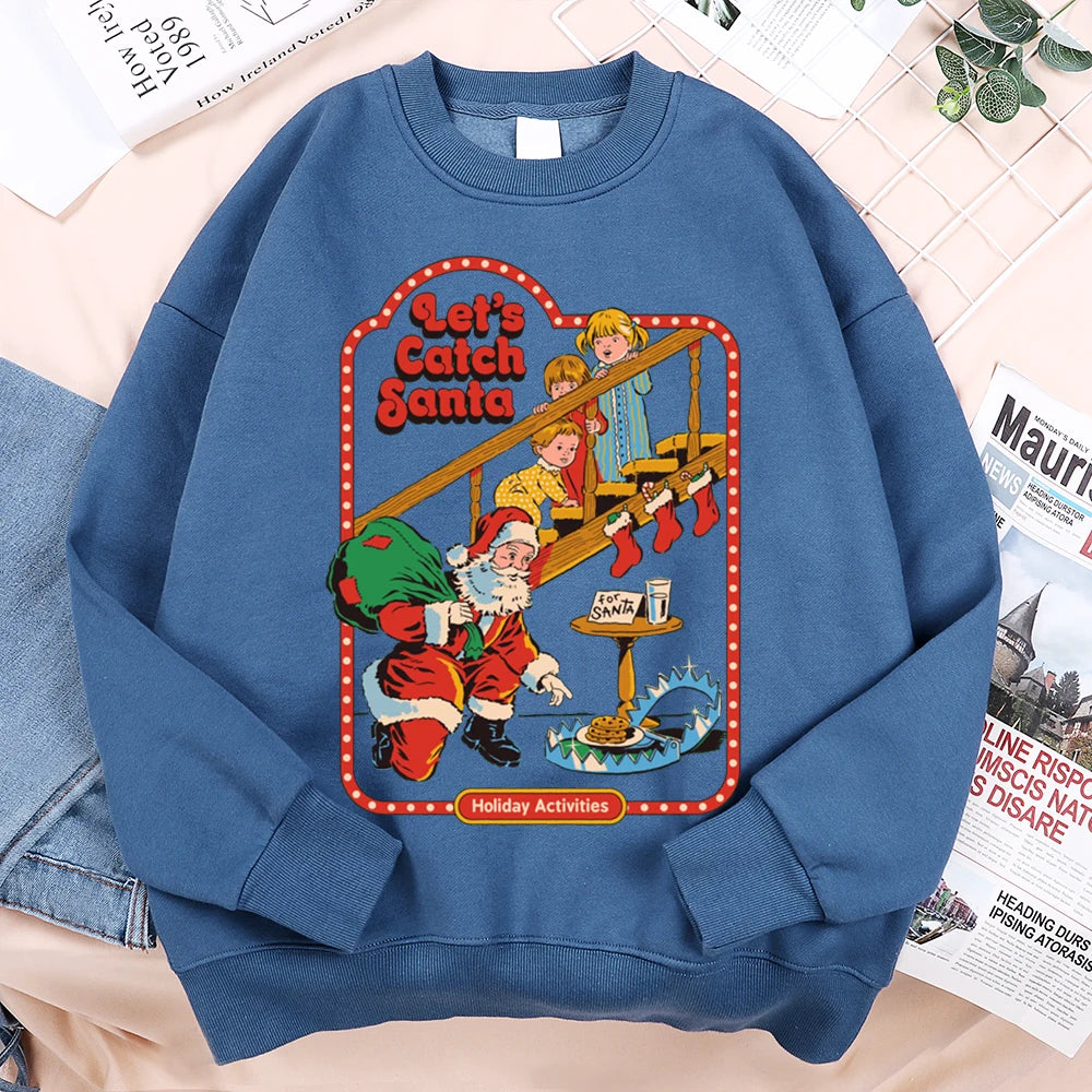 Let’S Catch Santa Holiday Activities Comics Print Clothes Men Women Soft Loose Sweatshirt Warm Soft Hoodie O-Neck Pullover Hoody